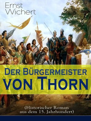 cover image of Der Bürgermeister von Thorn (Historischer Roman aus dem 15. Jahrhundert)